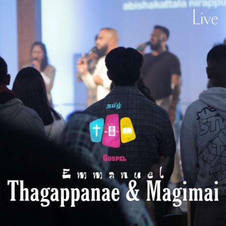 Thagappanae & Magimai (Live) | Boomplay Music