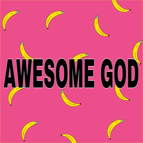 Awesome God - The Holy drill Part 2