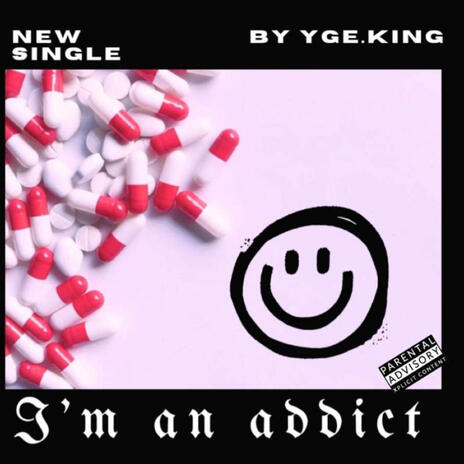 I'm An Addict ft. Young Goat Enterprise | Boomplay Music