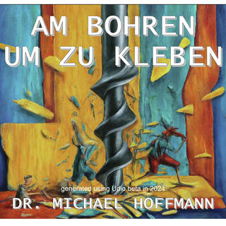 Am bohren um zu kleben lyrics | Boomplay Music