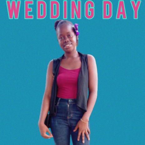 Wedding Day | Boomplay Music