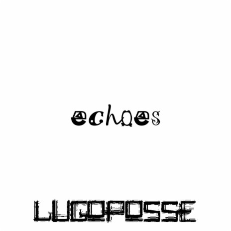 Echoes (MA Mix)