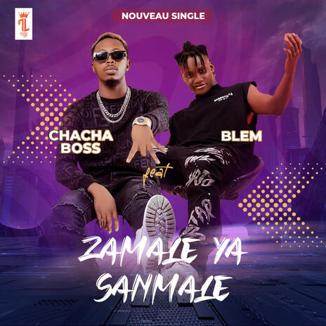 ZAMALÉ YA SANMALÉ ft. BLEM | Boomplay Music