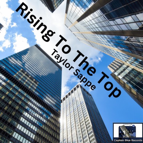 Rising to the Top | Boomplay Music