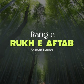 Rang e Rukh e Aftab