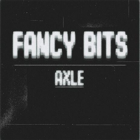 FANCY BITS | Boomplay Music