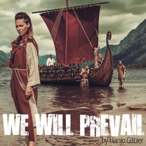 We Will Prevail | Boomplay Music