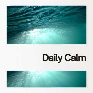 Daily Calm with Aquatic Undertones