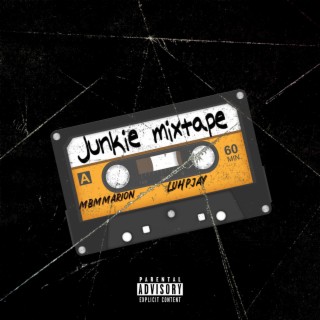 JUNKIE MIXTAPE