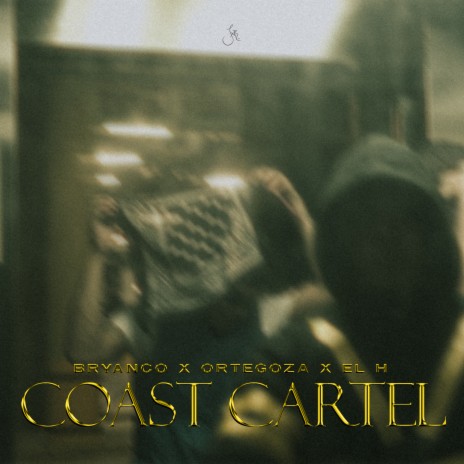 COAST CARTEL ft. Ortegozaa & El H | Boomplay Music