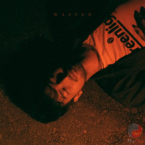 Wasted | Boomplay Music