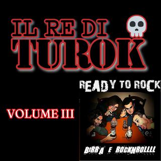 IL RE DI TUROK-VOLUME III