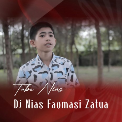 Dj Nias Faomasi Zatua (Remix) | Boomplay Music