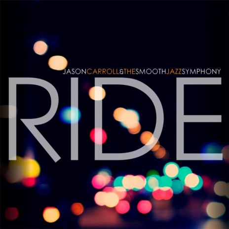 Ride ft. The Smooth Jazz Symphony | Boomplay Music