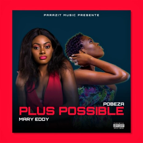 Plus Possible (audio original) ft. Mary Eddy | Boomplay Music