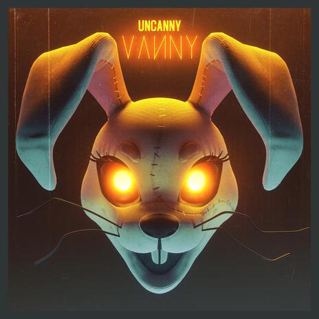 Uncanny Vanny | Boomplay Music