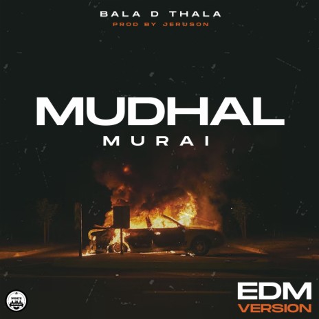 Mudhal Murai Remix ft. Jeruson | Boomplay Music