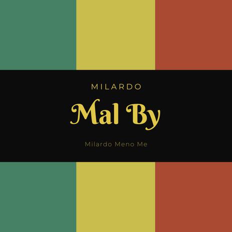 Mal By | Boomplay Music