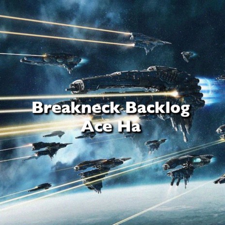 Breakneck Backlog