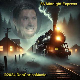 86 Midnight Express