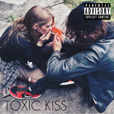 TOXIC KISS | Boomplay Music