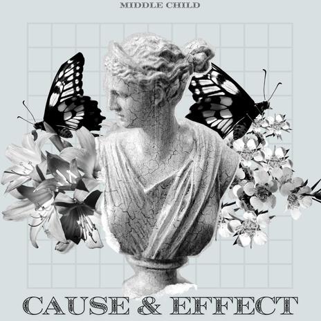 Cause & Effect | Boomplay Music