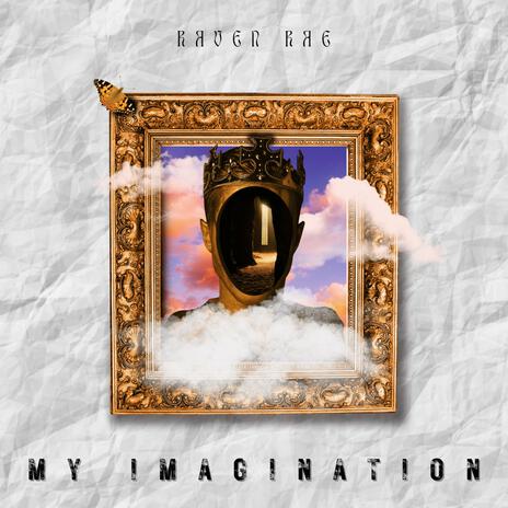 MY IMAGINATION | Boomplay Music