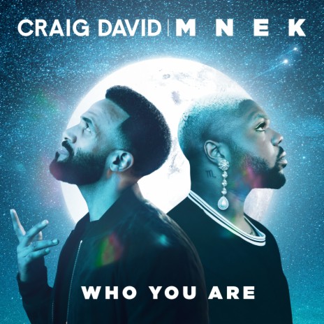 Who You Are ft. MNEK
