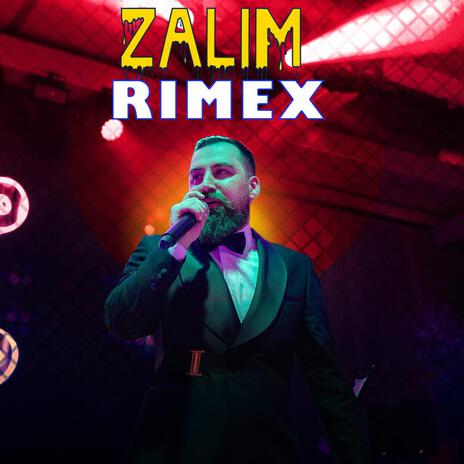 Zalim (Rimex) | Boomplay Music