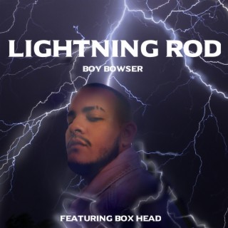 Lightning Rod ft. Box Head lyrics | Boomplay Music