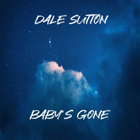 Baby's Gone | Boomplay Music