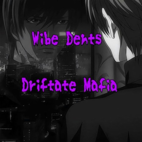 Driftate Mafia | Boomplay Music