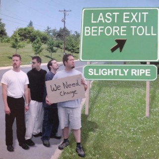 Last Exit Before Toll