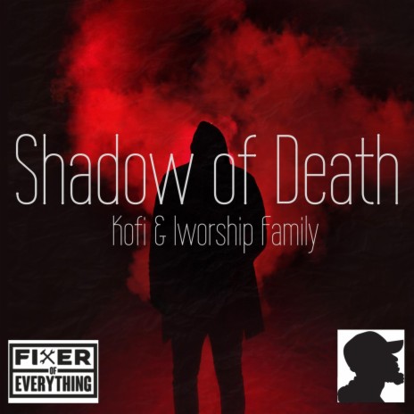 Shadow of Death (Live) ft. Iworship Family | Boomplay Music