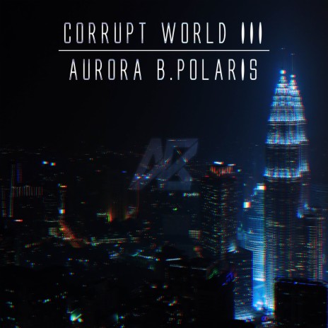 Corrupt World III (S.O.S) | Boomplay Music