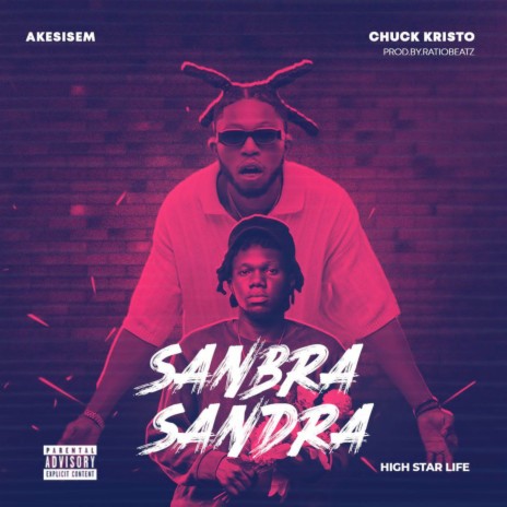 Sanbra Sandra ft. Chuck Kristo | Boomplay Music