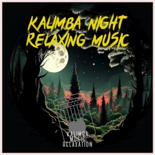 Kalimba Night Relaxing Music