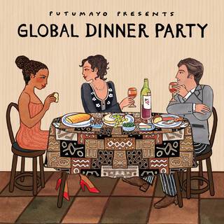 Global Dinner Party by Putumayo