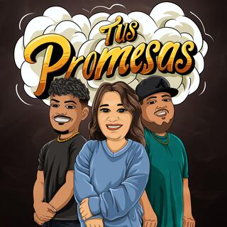 Tus Promesas lyrics | Boomplay Music