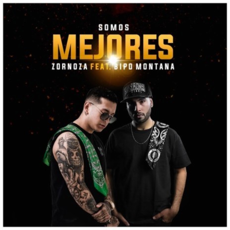 Somos Mejores ft. Bipo Montana | Boomplay Music