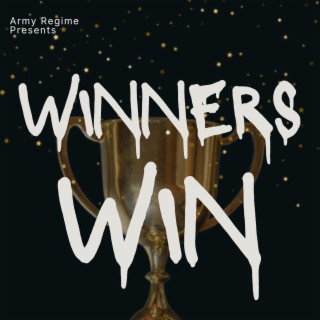 Winners Win lyrics | Boomplay Music