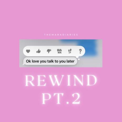 Rewind Pt. 2 | Boomplay Music