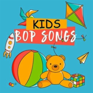 Kids Bop Songs