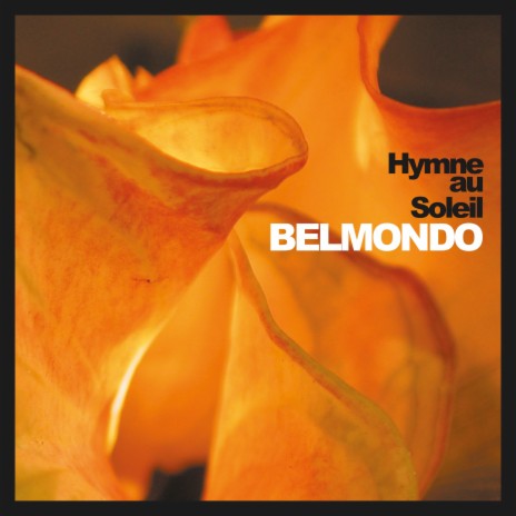 Hymne au soleil ft. Lionel Belmondo, L'Ensemble Hymne au Soleil, Philippe Soirat, Clovis Nicolas & Laurent Fickelson | Boomplay Music