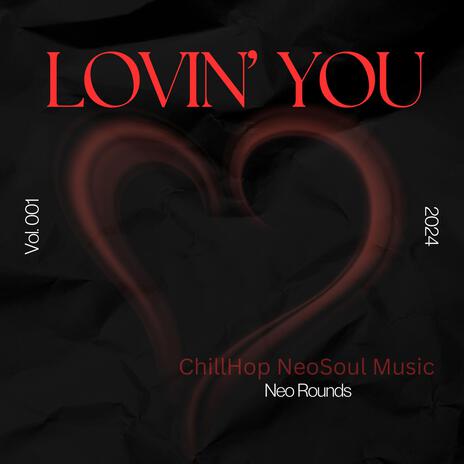 Lovin' You | Boomplay Music