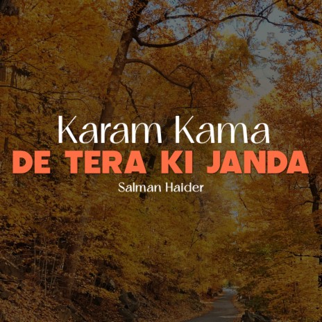Karam Kama De Tera Ki Janda | Boomplay Music