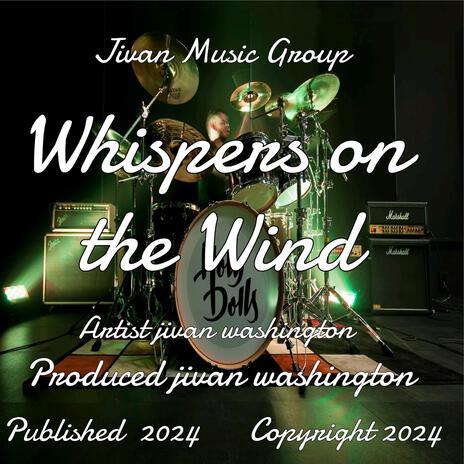 Whispers On the wind | Boomplay Music