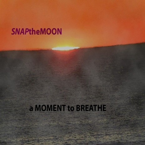 A Moment to Breathe | Boomplay Music