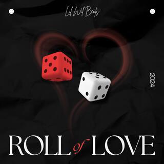 Roll of Love