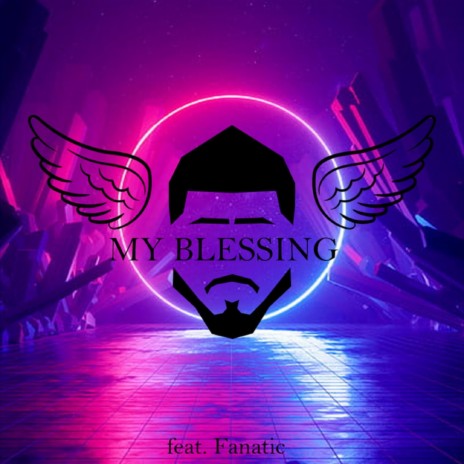 My Blessing ft. RTBFANATIC | Boomplay Music
